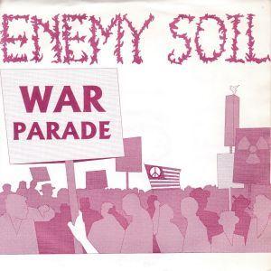 EPレコード ENEMY SOIL / WAR PARADE