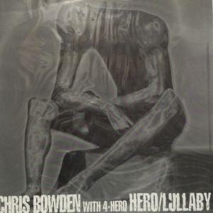 12inchレコード　CHRIS BOWDEN / HERO feat. 4-HERO