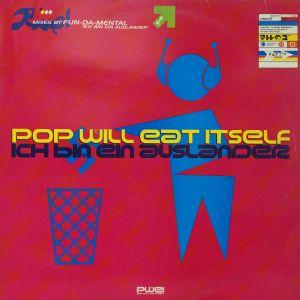 12inchレコード　POP WILL EAT ITSELF / ICH BIN EIN AUSLA...
