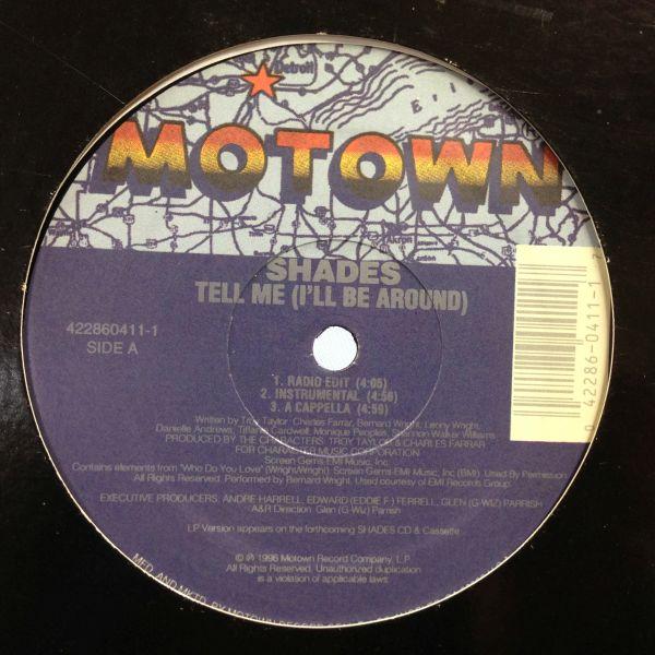 12inchレコード SHADES / TELL ME (I'LL BE AROUND)