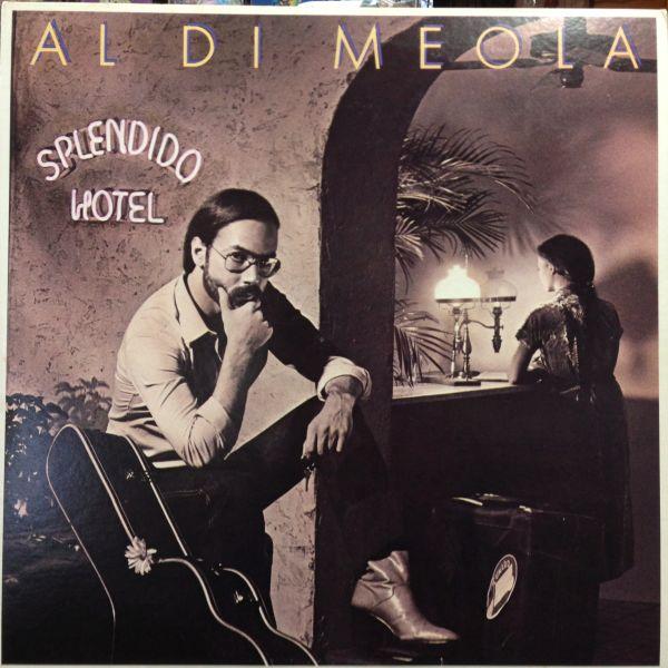 2LPレコード AL DI MEOLA (アル・ディ・メオラ) / SPLENDIDO HOTEL