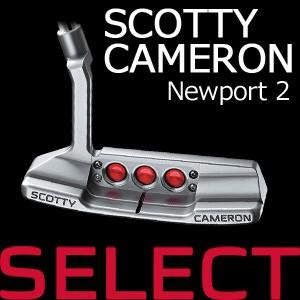 タイトリスト　スコッティキャメロン　SELECT(セレクト)　NEWPORT 2(ニューポート2)　パター(日本正規品/2016年モデル)【ピンタイプ】｜feap