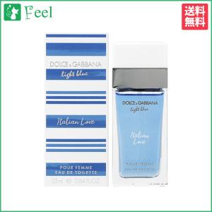 ドルチェ＆ガッバーナ ライト ブルー イタリアン ラブ EDT SP 25ml DOLCE&GABBANA D&G レディース 香水 フレグランス｜feel