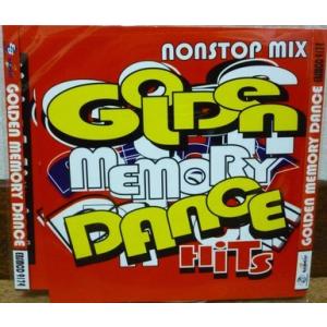 ＧＯＬＤＥＮ　ＭＥＭＯＲＹ　ＤＡＮＣＥ　HITS　nonstop mix