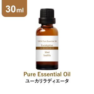 アロマオイル ユーカリラディエータ 30ml ユーカリラディアータ ユーカリラディアタ 精油 アロマ エッセンシャルオイル feellife ウッド系