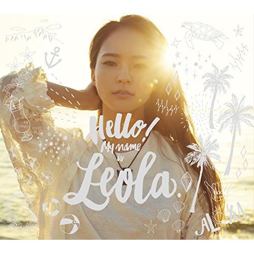 CD/Leola/Hello! My name is Leola. (CD+DVD) (初回生産限定...