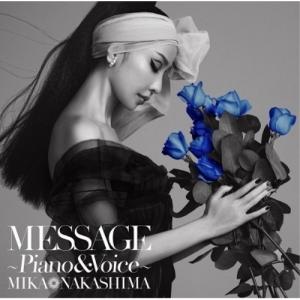 CD/中島美嘉/MESSAGE 〜Piano & Voice〜