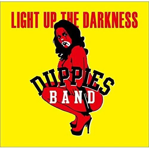 【取寄商品】CD/DUPPIES BAND/LIGHT UP THE DARKNESS
