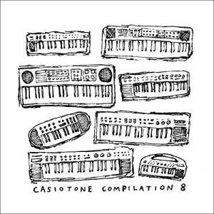 【取寄商品】CD(8cm)/オムニバス/Casiotone Compilation 8｜felista