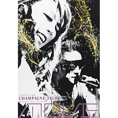 DVD/m.o.v.e/m.o.v.e THE LAST SHOW CHAMPAGNE FIGHT【...