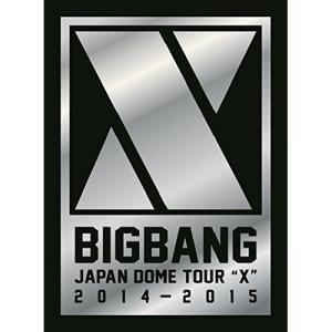 DVD/BIGBANG/BIGBANG JAPAN DOME TOUR 2014〜2015 ”X” (本編DVD2枚+特典DVD1枚+2CD) (初回生産限定DELUXE EDITION版)