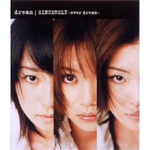 CD/dream/SINCERELY-ever dream- (CCCD)