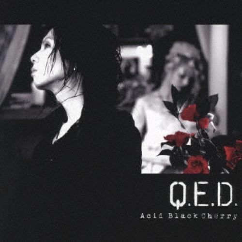 CD/Acid Black Cherry/Q.E.D.【Pアップ