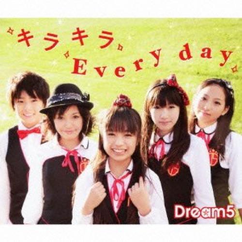 CD/Dream5/キラキラ Every day (CD+DVD)