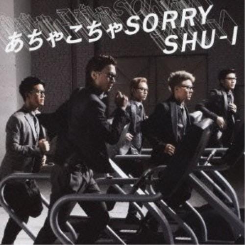 CD/SHU-I/あちゃこちゃSORRY (CD+DVD) (Ver.A)【Pアップ