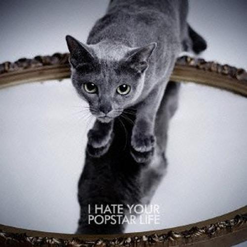 CD/黒夢/I HATE YOUR POPSTAR LIFE
