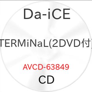▼CD/Da-iCE/TERMiNaL (CD+2DVD(スマプラ対応)) (通常盤)