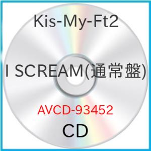 CD/Kis-My-Ft2/I SCREAM (通常盤)