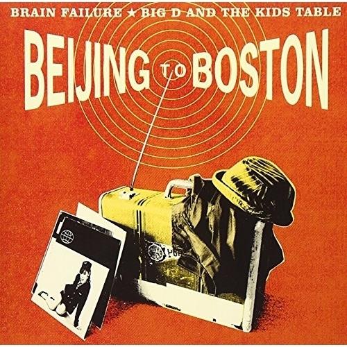 CD/Brain Failure &amp; Big D &amp; The Kids Table/BEIJING ...