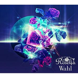 【取寄商品】CD/Roselia/Wahl (CD+2Blu-ray)【Pアップ】