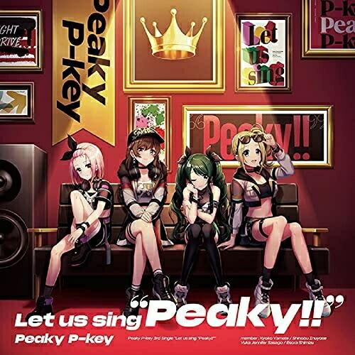 【取寄商品】CD/Peaky P-key/Let us sing ”Peaky!!” (通常盤)