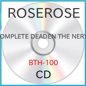 【取寄商品】CD/ROSEROSE/COMPLETE DEADEN THE NERVE