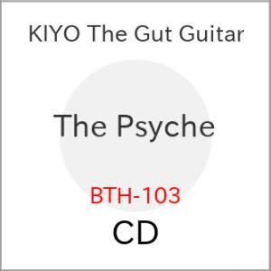 【取寄商品】CD/KIYO The Gut Guitar/The Psyche