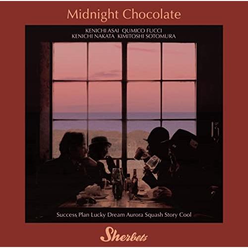 CD/SHERBETS/Midnight Chocolate (初回生産限定盤)