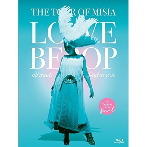 BD/MISIA/THE TOUR OF MISIA LOVE BEBOP all roads le...