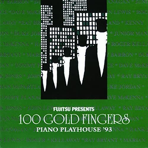 【取寄商品】CD/100ゴールド・フィンガーズ/ピアノ・プレイハウス1993 (解説付)