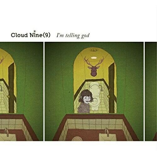 ★CD/Cloud Nine(9)/I&apos;m telling god