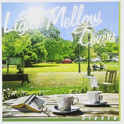 CD/オムニバス/Light Mellow Covers Siesta (解説付)