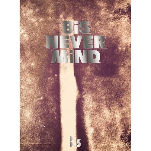 CD/BiS/NEVER MiND (CD+Blu-ray) (初回生産限定盤)【Pアップ