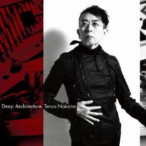 CD/中野テルヲ/Deep Architecture