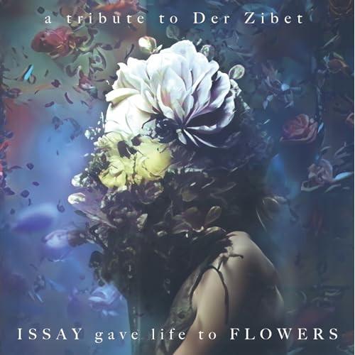 CD/オムニバス/ISSAY gave life to FLOWERS -a tribute to ...
