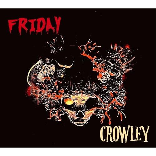 CD/CROWLEY/FRIDAY