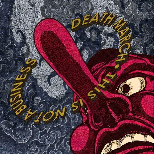 CD/This is Not a Business/DEATH MARCH【Pアップ】