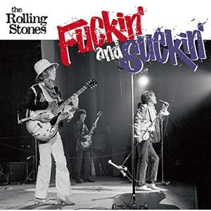【取寄商品】CD/the Rolling Stones/Fuckin' and Suckin' (日本語解説付/ライナーノーツ)