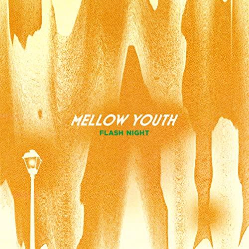 【取寄商品】CD/Mellow Youth/Flash night