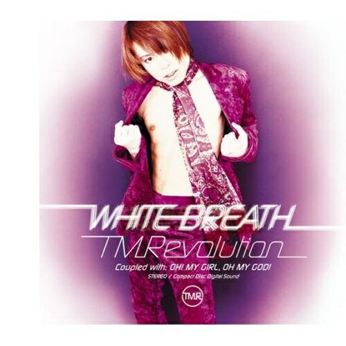 white breath t.m.revolution