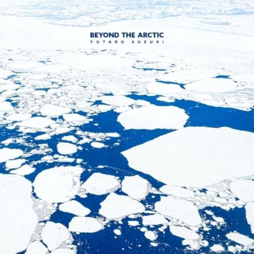 ★CD/鈴木雄太郎/Beyond The Arctic