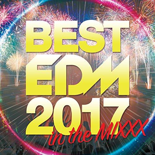 ★CD/オムニバス/BEST EDM 2017 in the MIX