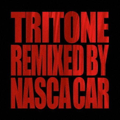 【取寄商品】CD/TRITONE/TRITONE REMIXED BY NASCA CAR