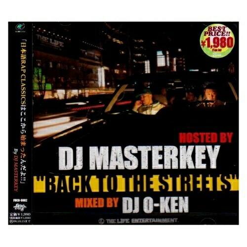 CD/DJ MASTERKEY/DJ O-KEN/&quot;BACK TO THE STREETS&quot; HOS...