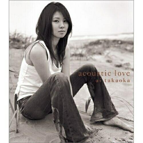 CD/高岡亜衣/acoustic love【Pアップ