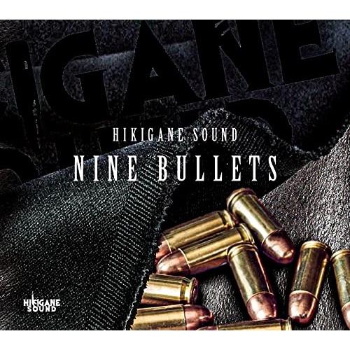 【取寄商品】CD/HIKIGANE SOUND/NINE BULLETS