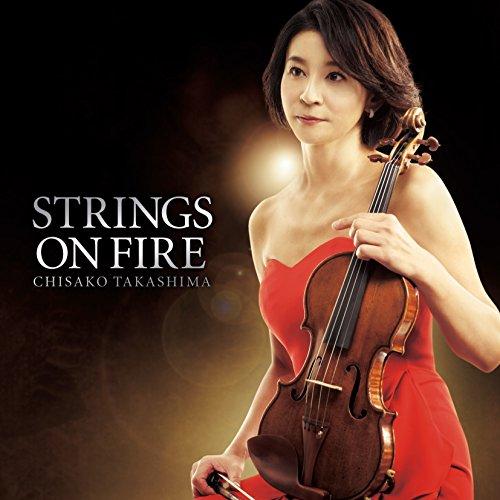 CD/高嶋ちさ子/STRINGS ON FIRE【Pアップ