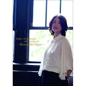 西村由紀江 / Yukie Nishimura 30th Anniversary 〜Beautiful Days