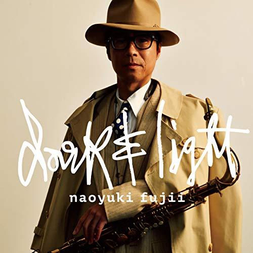 CD/藤井尚之/Dark &amp; Light