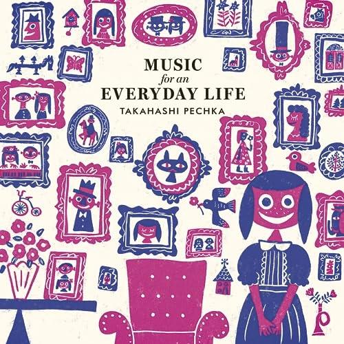 CD/タカハシペチカ/Music for an Everyday Life (紙ジャケット)